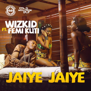 Wizkid_JaiyeJaiye_Cover_mobile